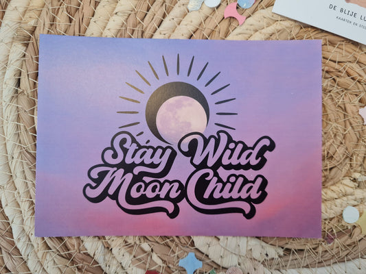 'Stay wild moon child' - Quote Ansichtkaart