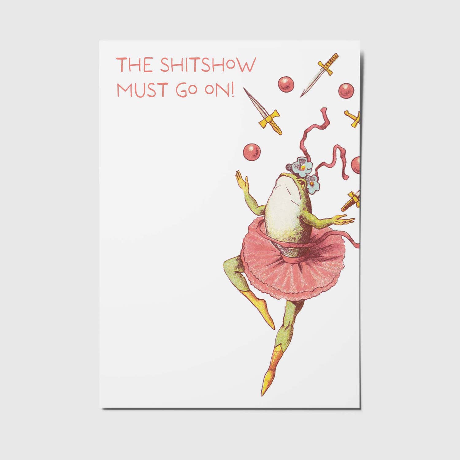 'The shitshow must go on!' - Ansichtkaart