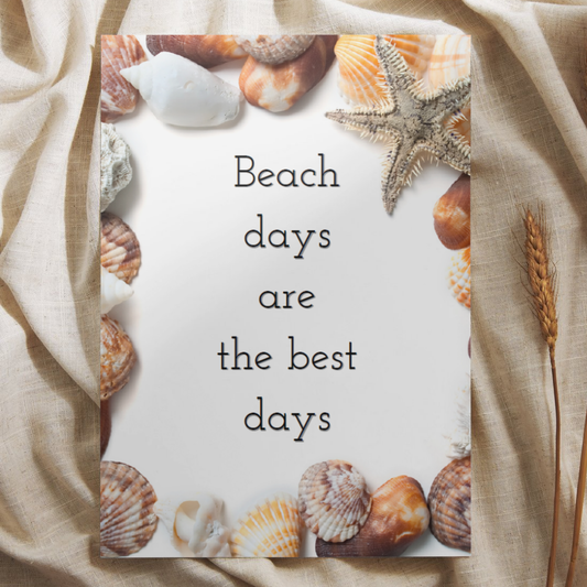 'Beach days are the best days' - Strand Ansichtkaart