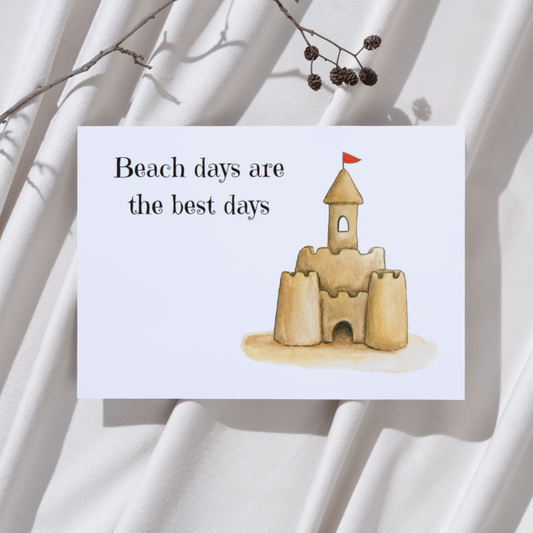 'Beach days are the best days’ – Zandkasteel Ansichtkaart