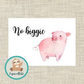 'No biggie’ – Varkentje Ansichtkaart