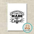 'Mornings were made for coffee’ – Quote Ansichtkaart