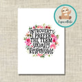 'Introvert? I prefer the term socially responsible' - Quote Ansichtkaart