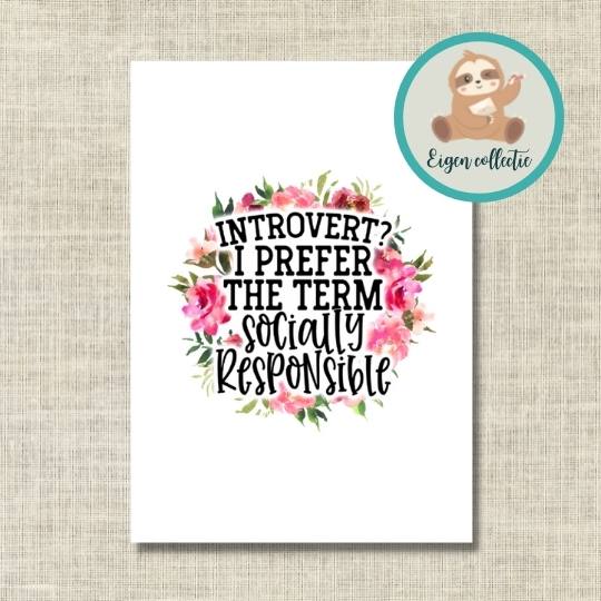 'Introvert? I prefer the term socially responsible' - Quote Ansichtkaart