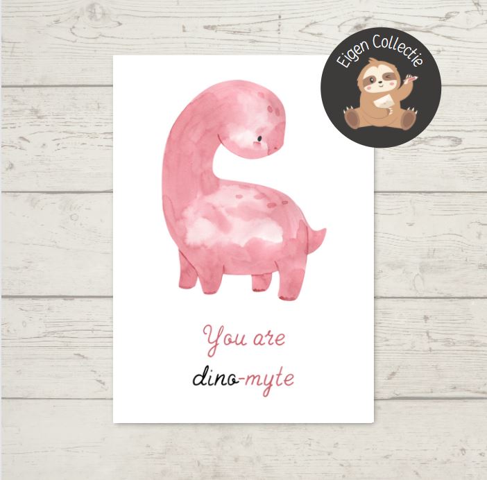 'You are dino-myte’ – Dinosaurus Ansichtkaart