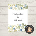 'Niet perfect is ook goed' - Quote Ansichtkaart