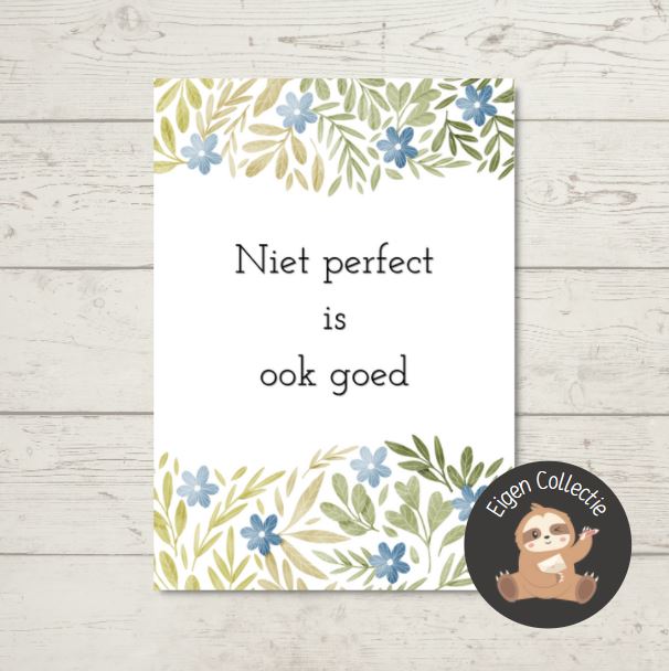 'Niet perfect is ook goed' - Quote Ansichtkaart