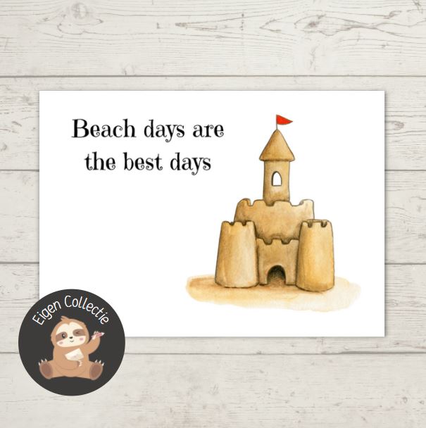 'Beach days are the best days’ – Zandkasteel Ansichtkaart