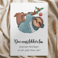 'Doe eens lekker lui. Gezellige feestdagen en een goed nieuw jaar!' - Kerst Ansichtkaart
