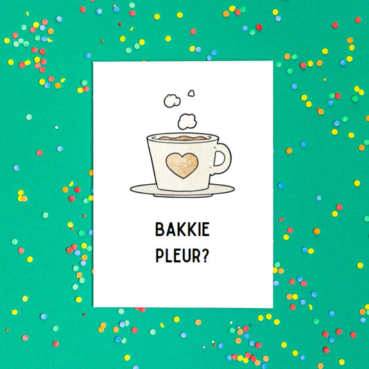 'Bakkie pleur?’ – Ansichtkaart
