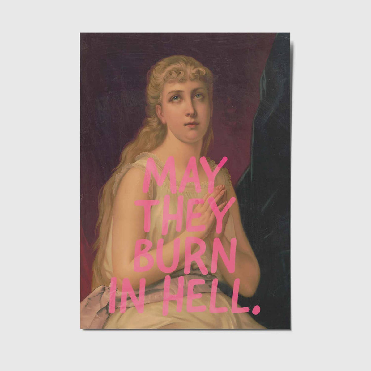 'May they burn in hell' - Ansichtkaart