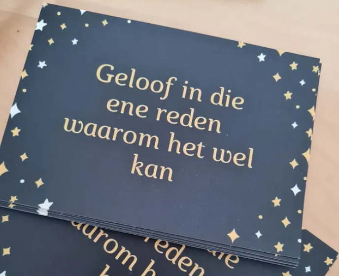 'Geloof in die ene reden waarom het wel kan' - Quote Ansichtkaart