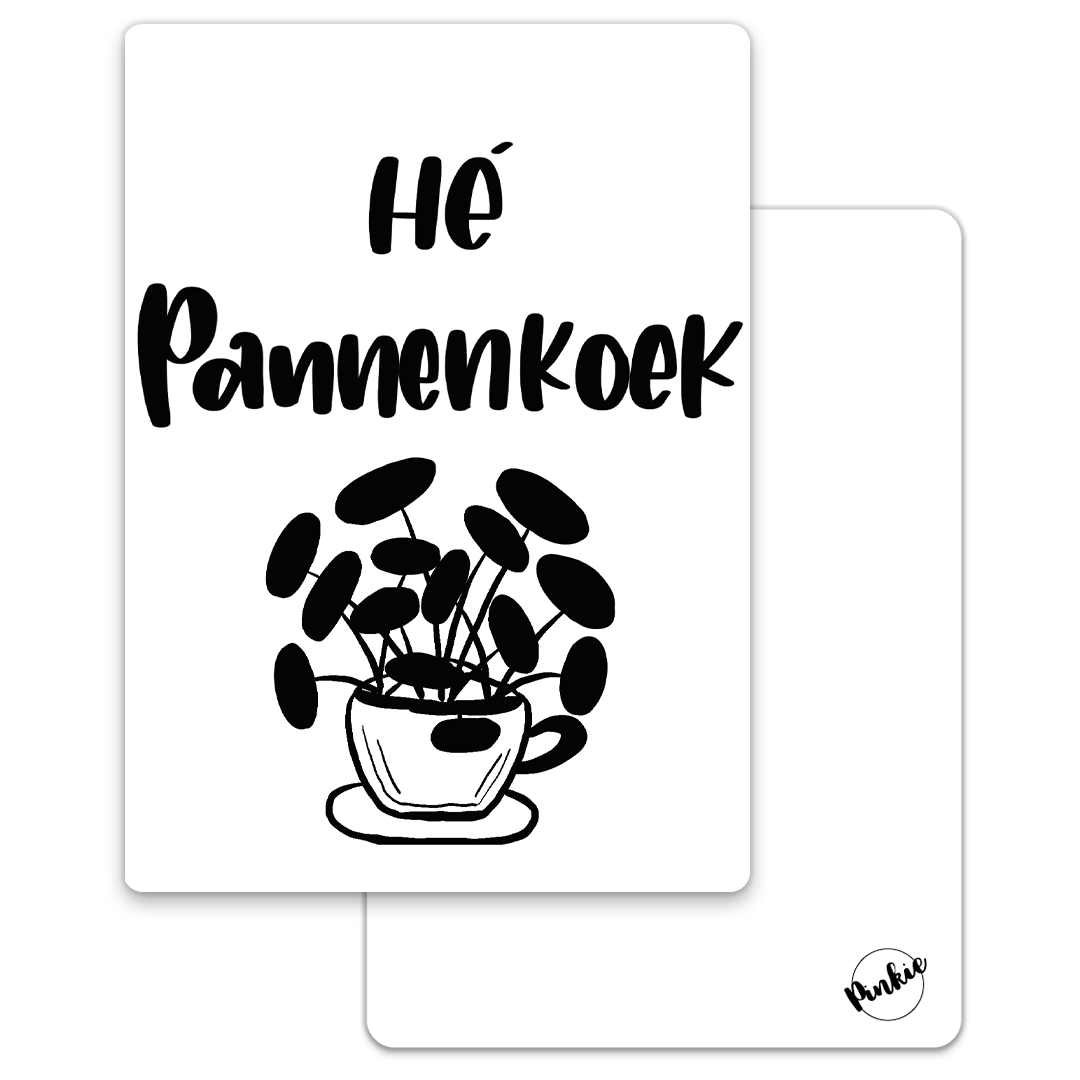 'Hé pannenkoek' - Quote Ansichtkaart