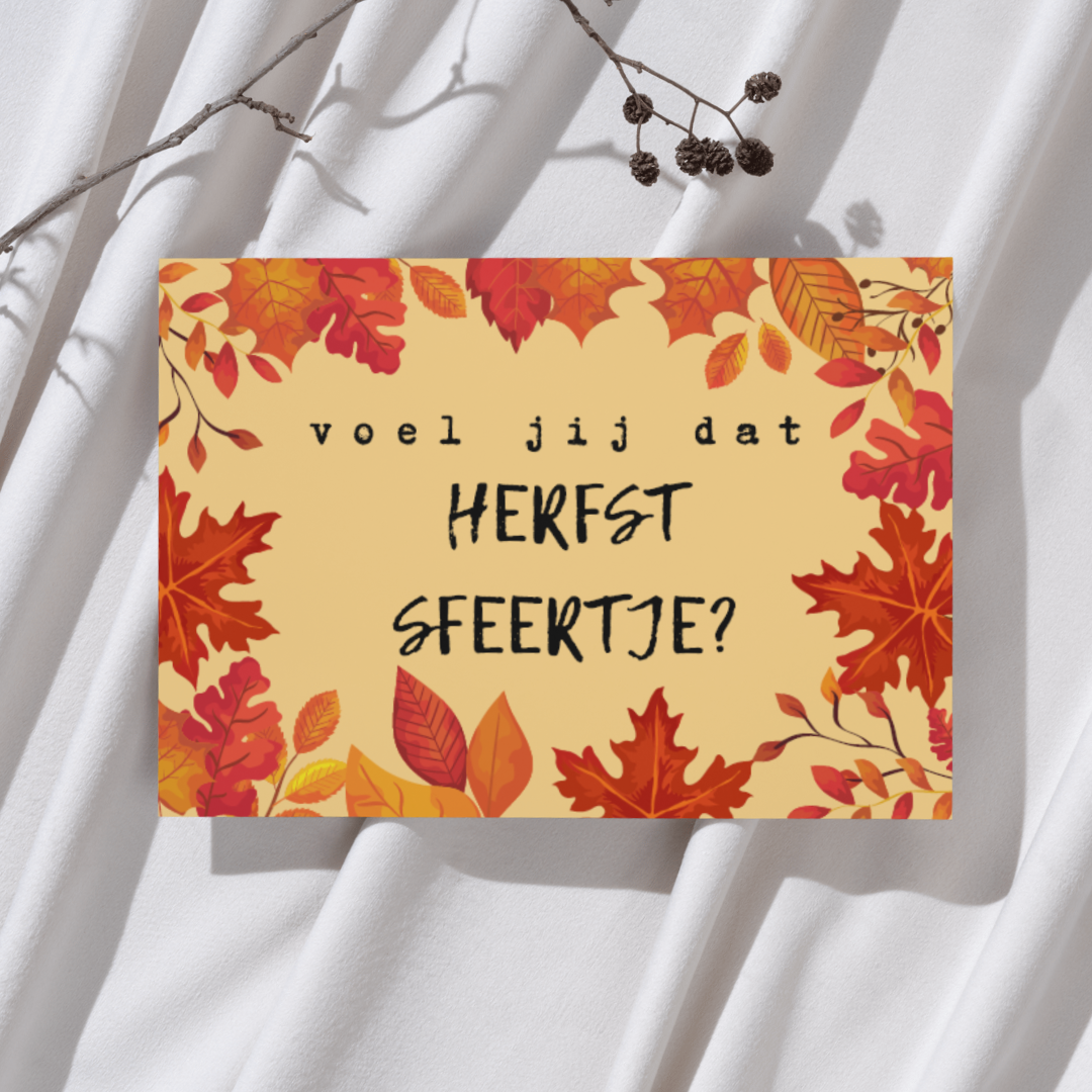 'Voel jij dat herfstsfeertje?' - Herfst Ansichtkaart