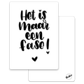 'Het is maar een fase!' - Quote Ansichtkaart