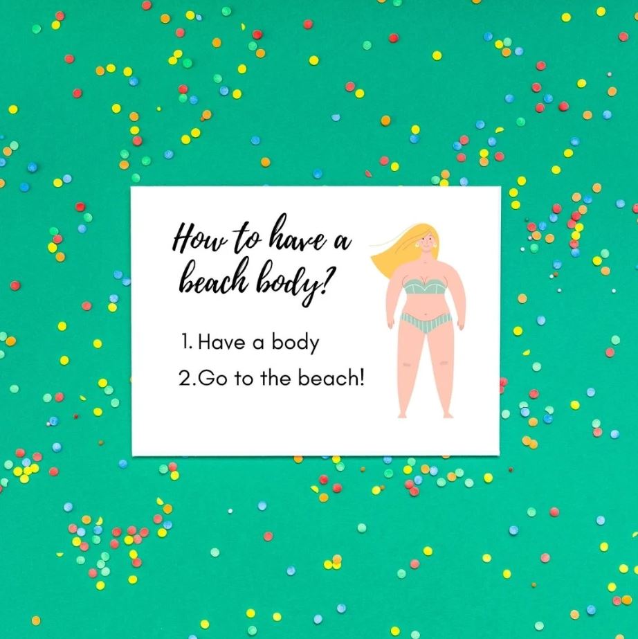 'How to have a beach body? Have a body. Go to the beach.' - Ansichtkaart