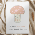 'I have mush room in my heart for you' - Herfst Ansichtkaart