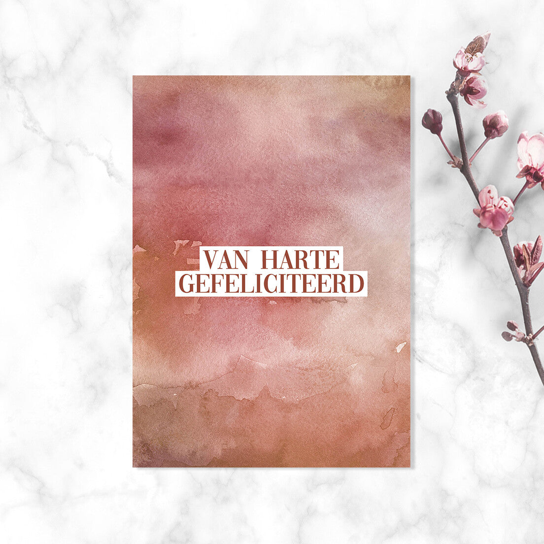 'Van harte gefeliciteerd’ – Ansichtkaart