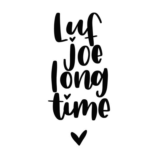 'Luf joe long time' - Quote Ansichtkaart