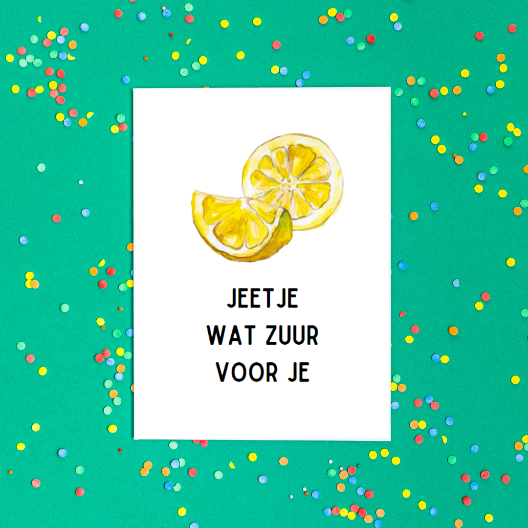 'Jeetje wat zuur voor je’ Citroen – Ansichtkaart