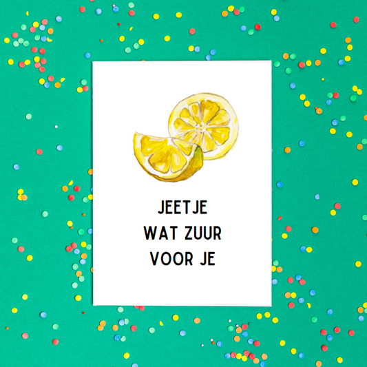 'Jeetje wat zuur voor je’ Citroen – Ansichtkaart