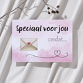 'Speciaal voor jou omdat...' - Ansichtkaart