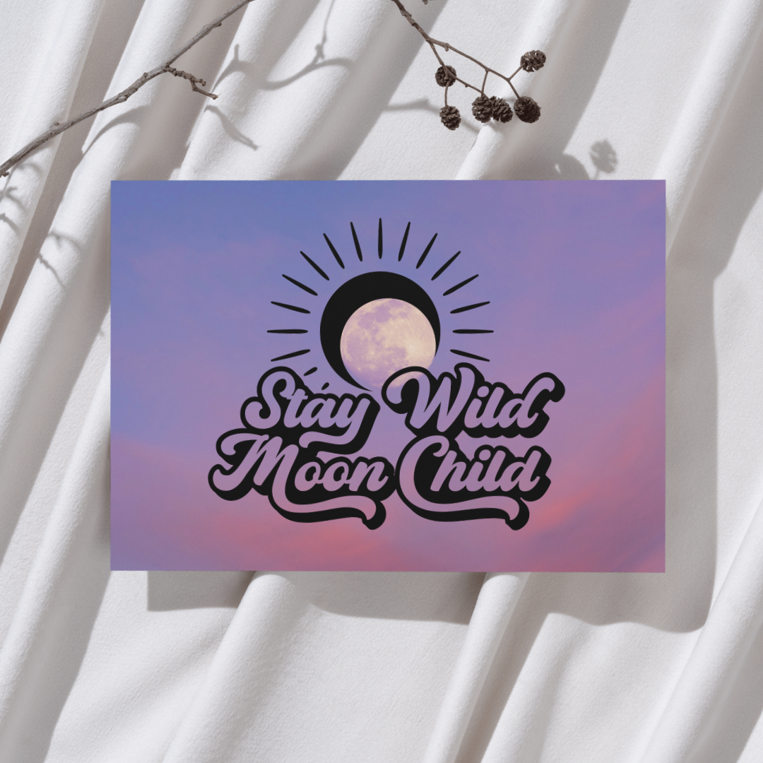 'Stay wild moon child' - Quote Ansichtkaart