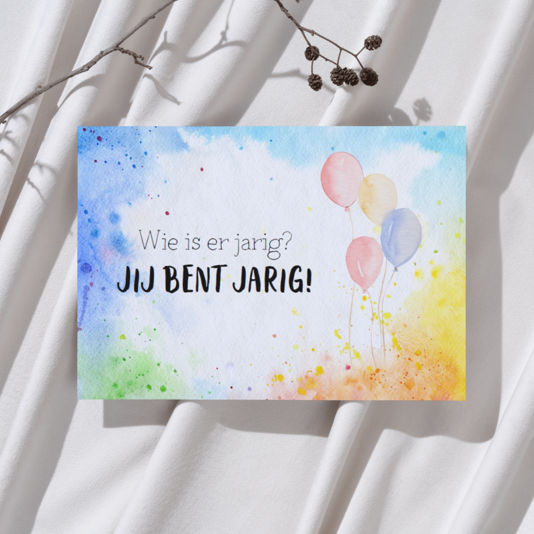 'Wie is er jarig? Jij bent jarig!' - Ansichtkaart