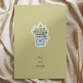 'You are enough’ – Quote Ansichtkaart